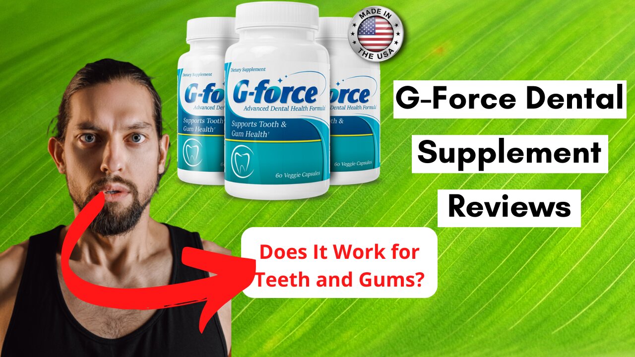 GFORCE TEETH REVIEW - NOBODY TELLS YOU THIS – DOES GFORCE SUPPLEMENT WORKS? – GFORCE DENTAL REVIEW