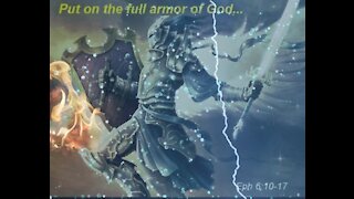 It Is Time...Put on Your Armor of God