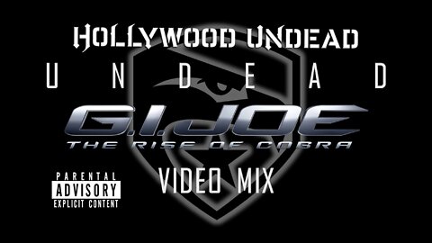 Hollywood Undead- Undead (G.I. Joe: The Rise of Cobra Video Mix)