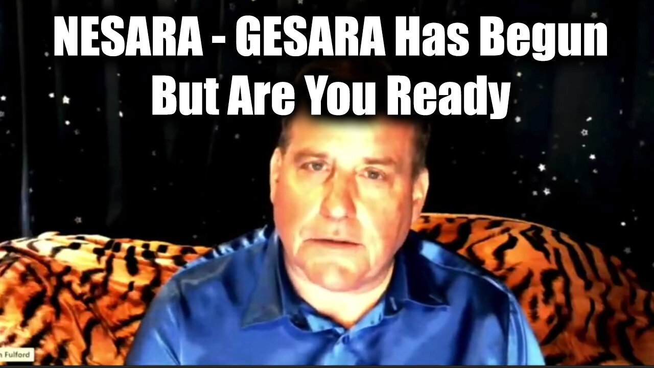 Benjamin Fulford NESARA - GESARA Has Begun > But Are You Ready