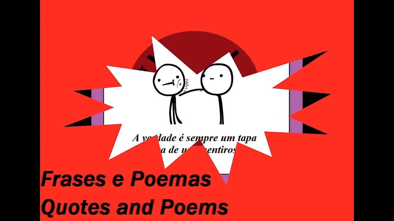 A verdade é sempre um tapa na cara de um mentiroso [Frases e Poemas]