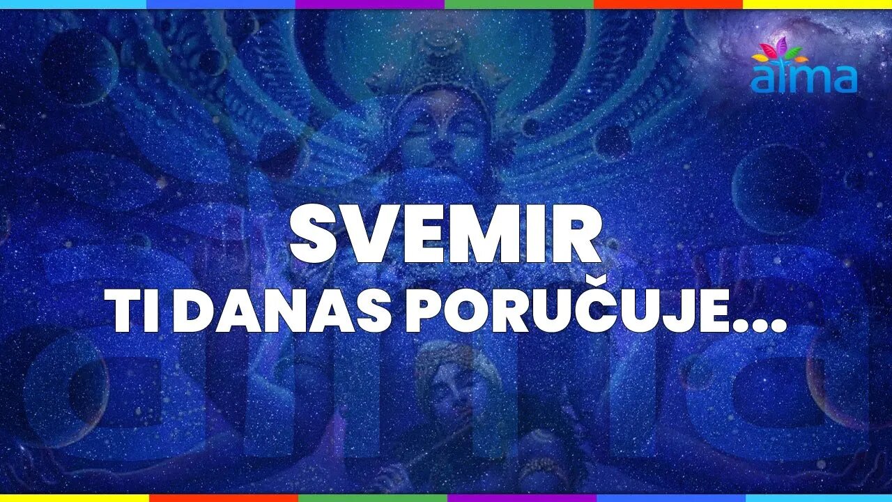 ATMA 🙏 PORUKA SVEMIRA 13.08.2022. 💜