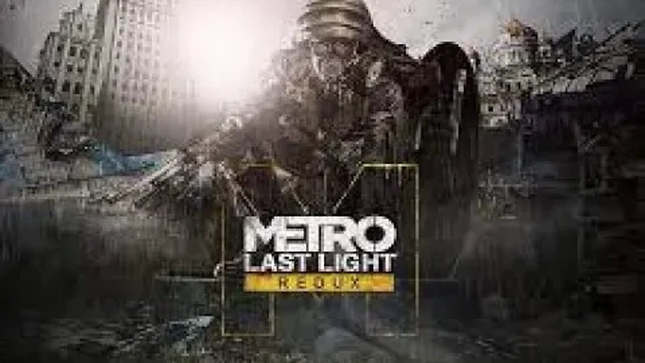 Metro Last Light Part 3