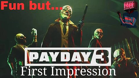 Back to Bank Heisting PAYDAY 3 First Impression and Gameplay