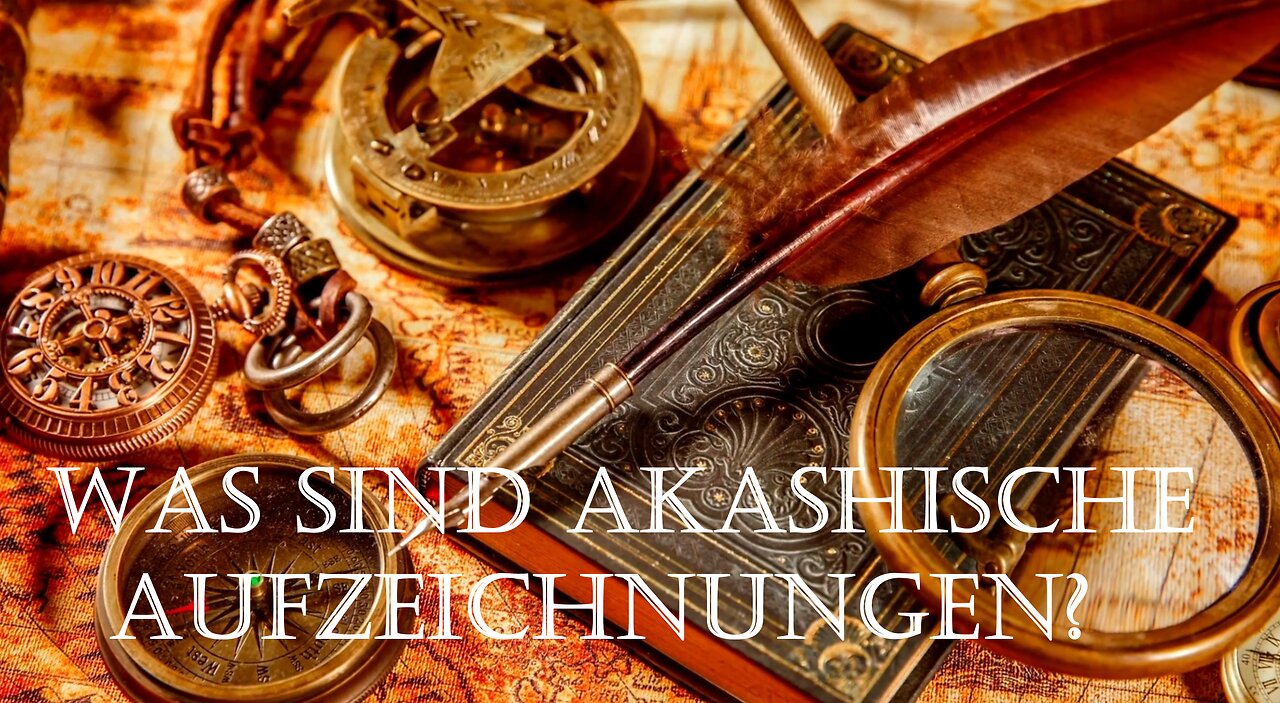 Was sind Akashische Aufzeichnungen?