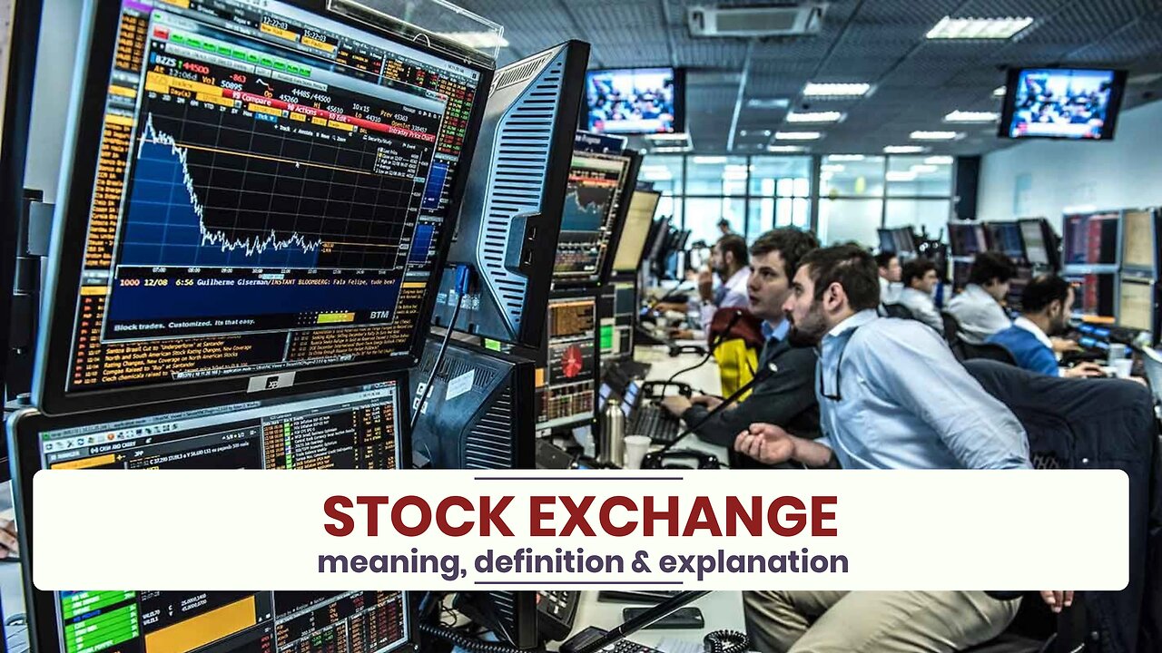 What is STOCK EXCHANGE?