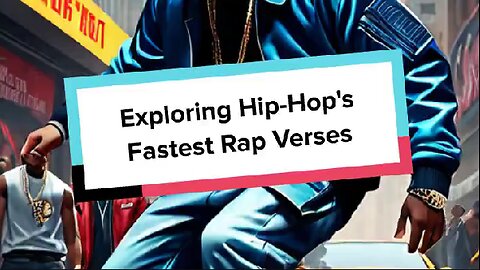 Exploring Hip-Hop's Fastest Rap Verses