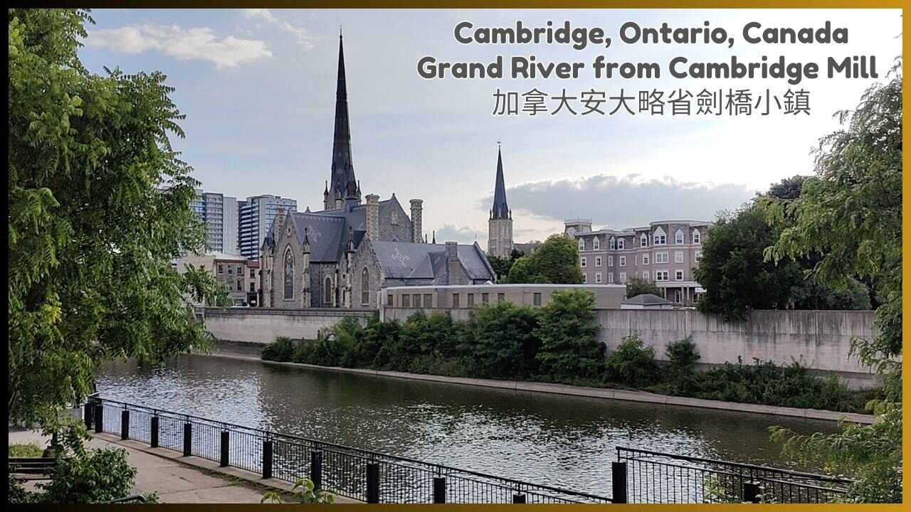 Cambridge, Ontario, Canada, Walking along Grand River from Cambridge Mill to Downtown Cambrige