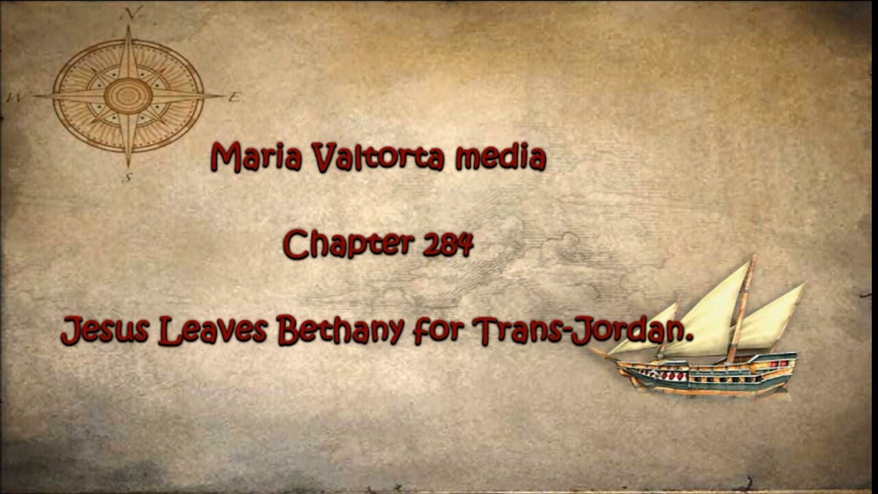 Jesus Leaves Bethany for Trans-Jordan.