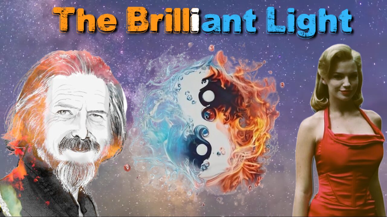 The Brilliant Light Of The Cosmos - Alan Watts