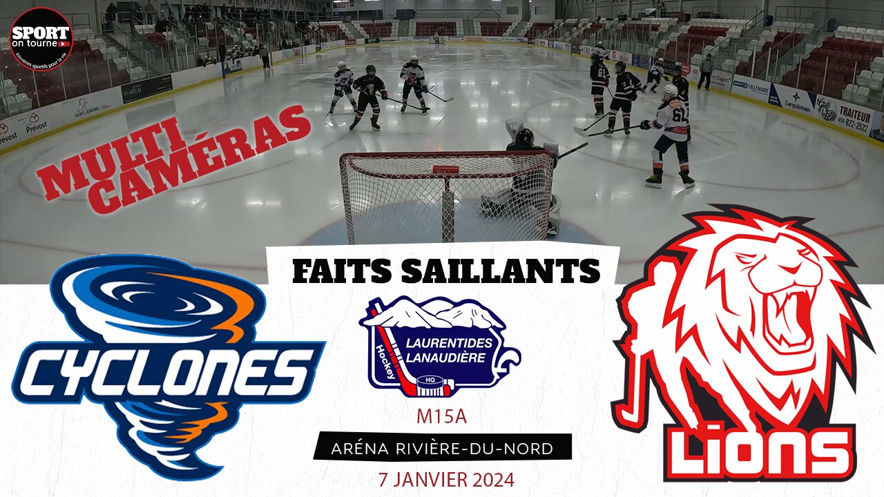 Faits saillants multi-caméras - Match du 7 janvier 2024 - Cyclones Joliette vs Lions St-Jérôme