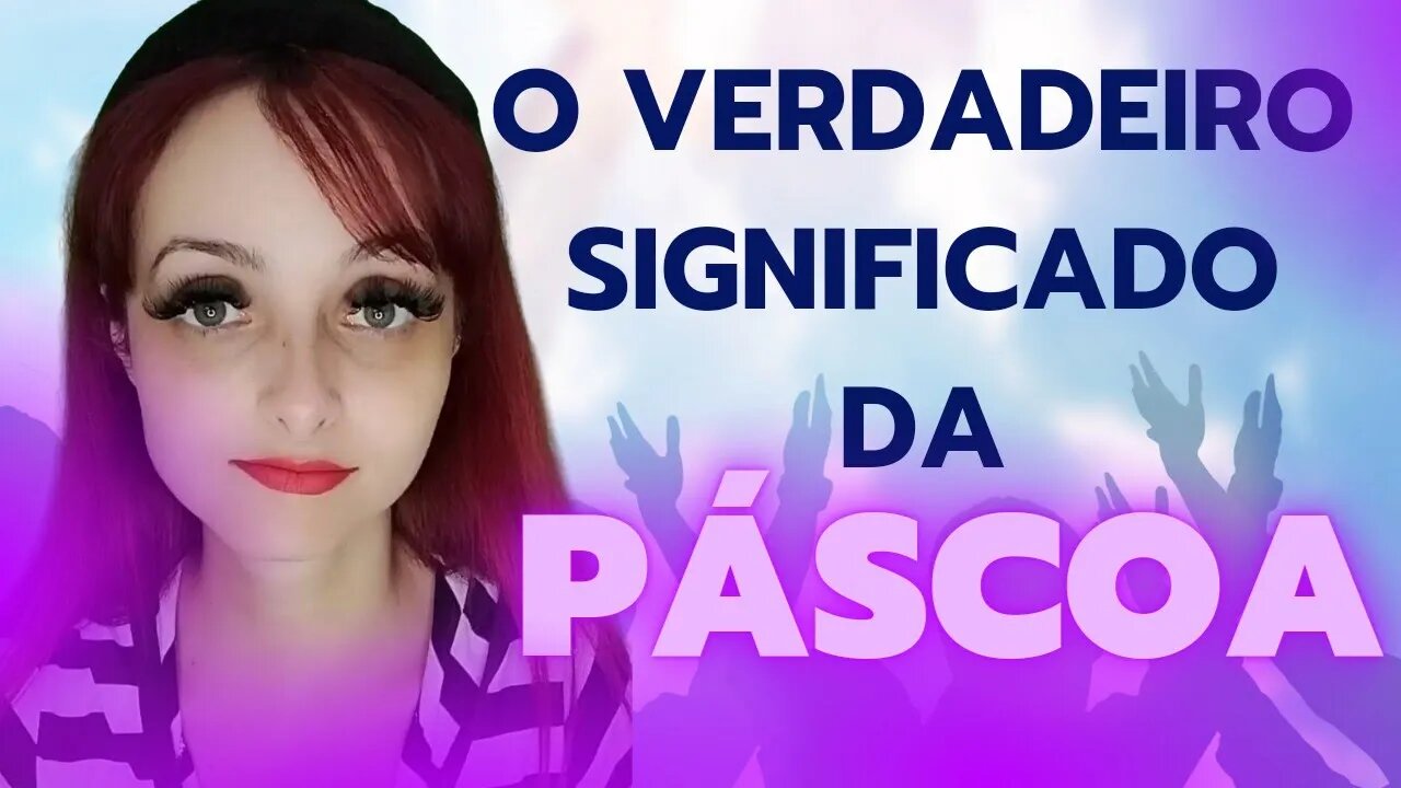 O verdadeiro SIGNIFICADO da PÁSCOA ✝️🙏