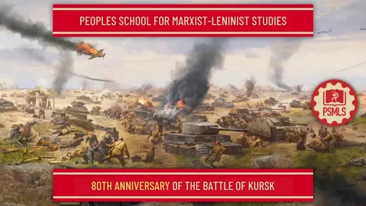 The Battle of Kursk - PSMLS Class