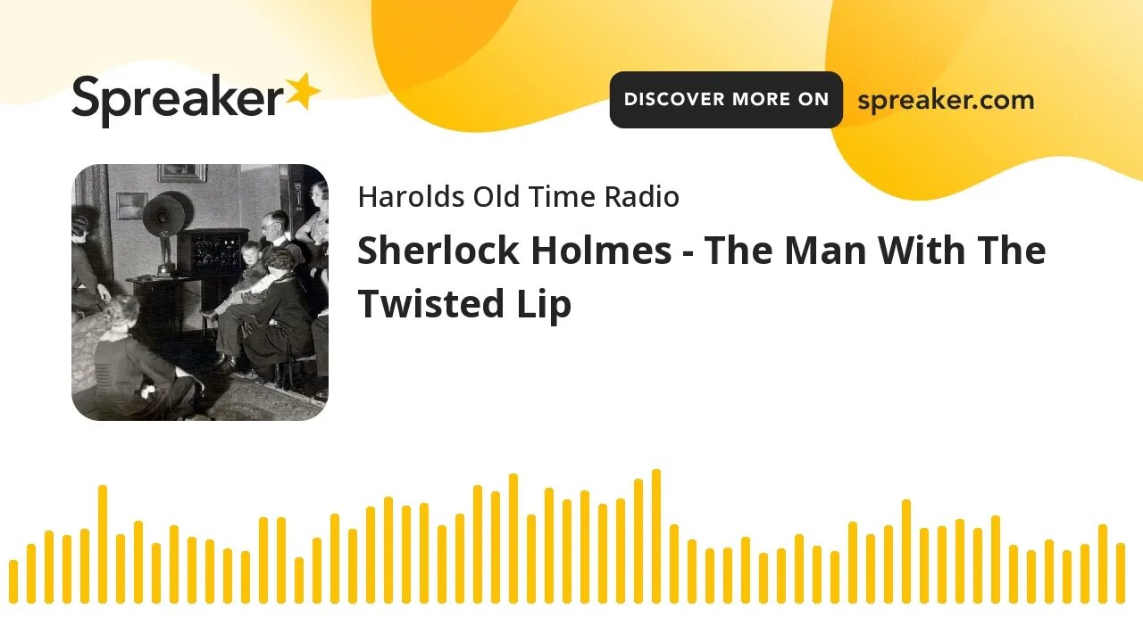 Sherlock Holmes - The Man With The Twisted Lip