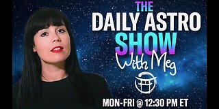 THE DAILY ASTRO SHOW with MEG - OCTOBER 3