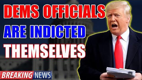 DEMS OFFICIAL ARE INDICTED THEMSELVES UPDATE