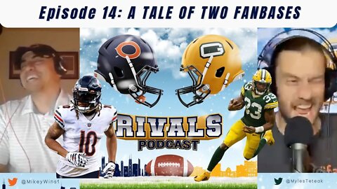 Episode 14: A Tale Of Two Fan Bases