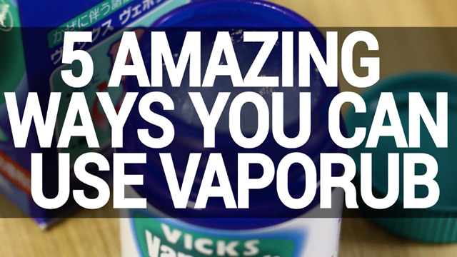 5 Amazing Ways You Can Use Vaporub