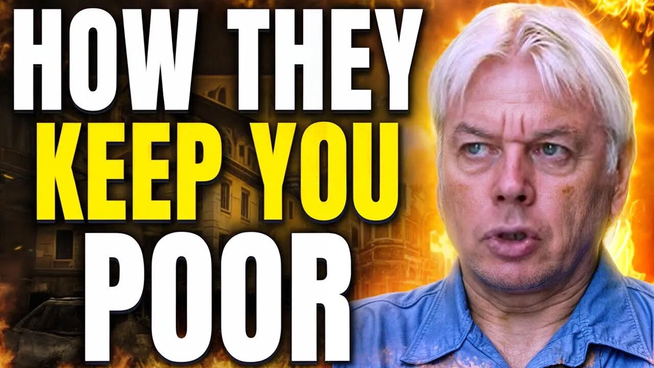 How They Keep You Poor - David Icke