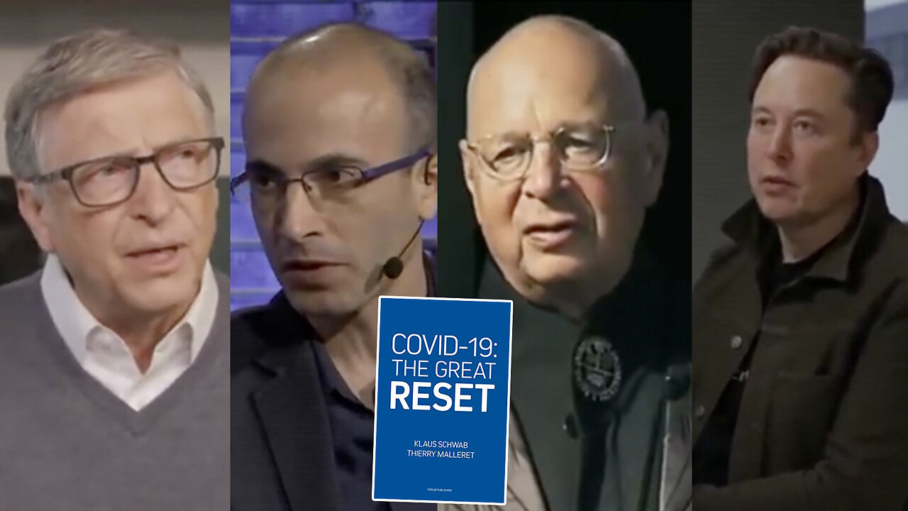 Great Reset | The Great Reset Agenda Explained In Their Own Words Including: Yuval Noah Harari, Klaus Schwab, Bill Gates, Barack Obama, Joe Biden, Tony Fauci, Albert Bourla, Tony Blair, Xi Jinping, Elon Musk, & Tedros Adhanom Ghebreyesus