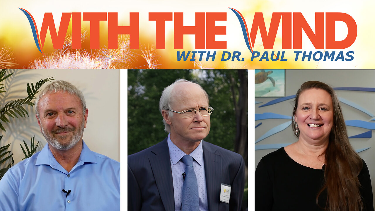 With The Wind With Dr. Paul - Show 149