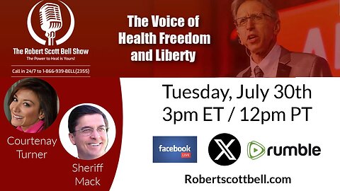 Infant Mortality Rise. Courtenay Turner, Cognitive Liberty Conference, Bird Flu Emergency, Sheriff Mack, Constitutional Rights - The RSB Show 7-30-24