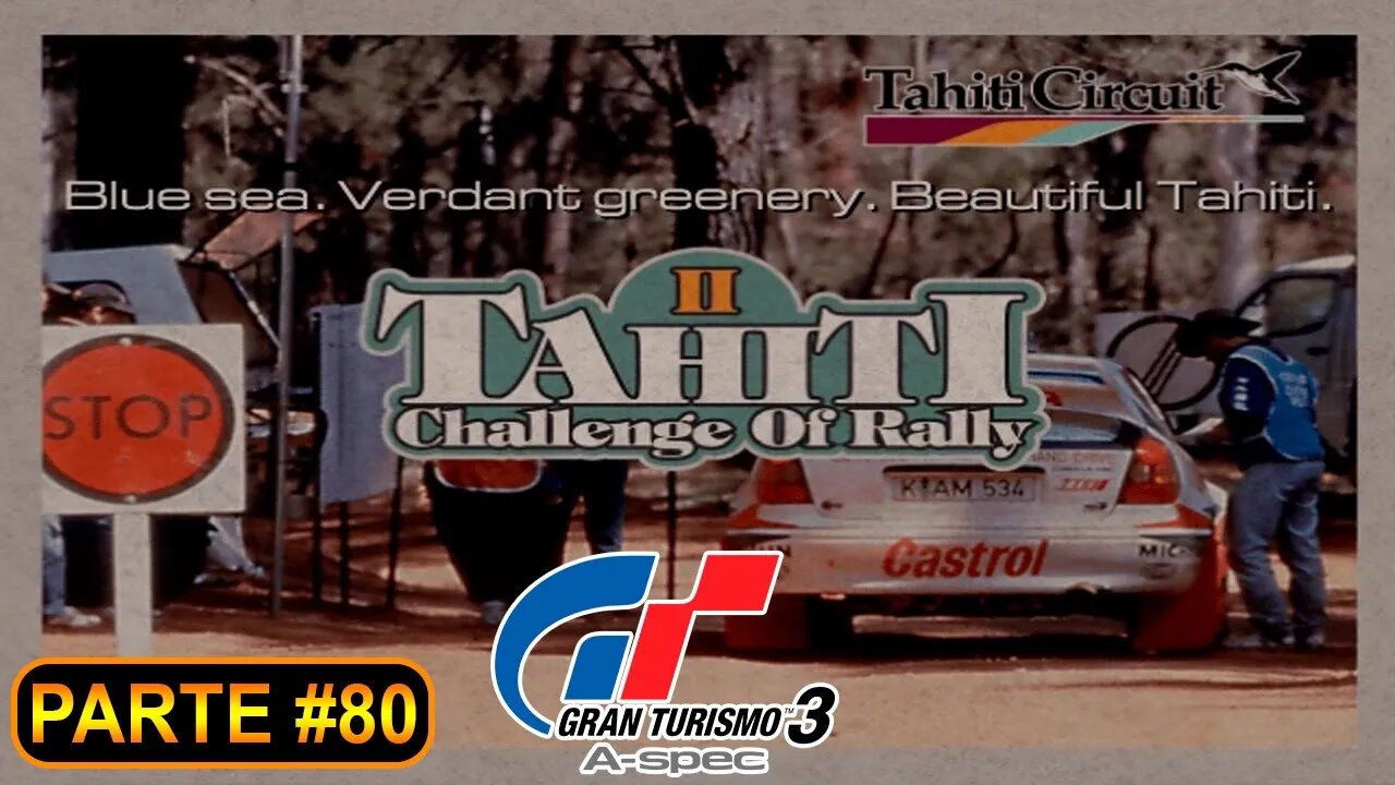 [PS2] - Gran Turismo 3 - GT Mode - [Parte 80 - Rally Event - Tahiti Dirt Course Reverse]