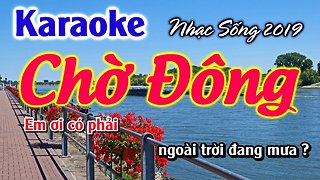 KARAOKE Chờ Đông beat nhạc sống mới 2019 ( cho dong karaoke )