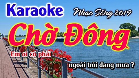 KARAOKE Chờ Đông beat nhạc sống mới 2019 ( cho dong karaoke )