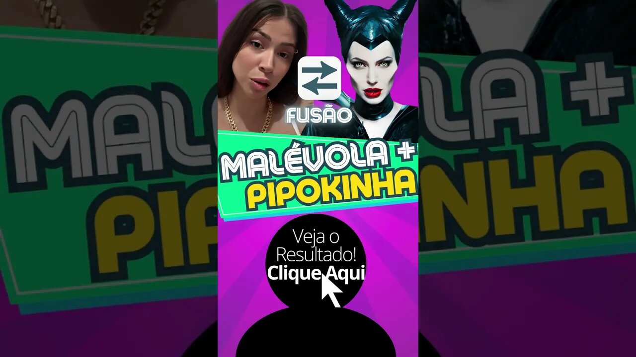 Pipokinha e Malévola Fusão! #shorts
