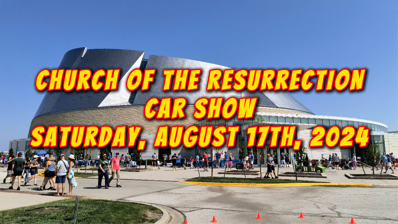 Church Of The Resurrection Car Show - August 17th, 2024