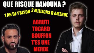 QUE RISQUE HANOUNA après le CLASH avec LOUIS BOYARD? PRISON, AMENDE, BOYCOTT #tpmp #bolloré #c8