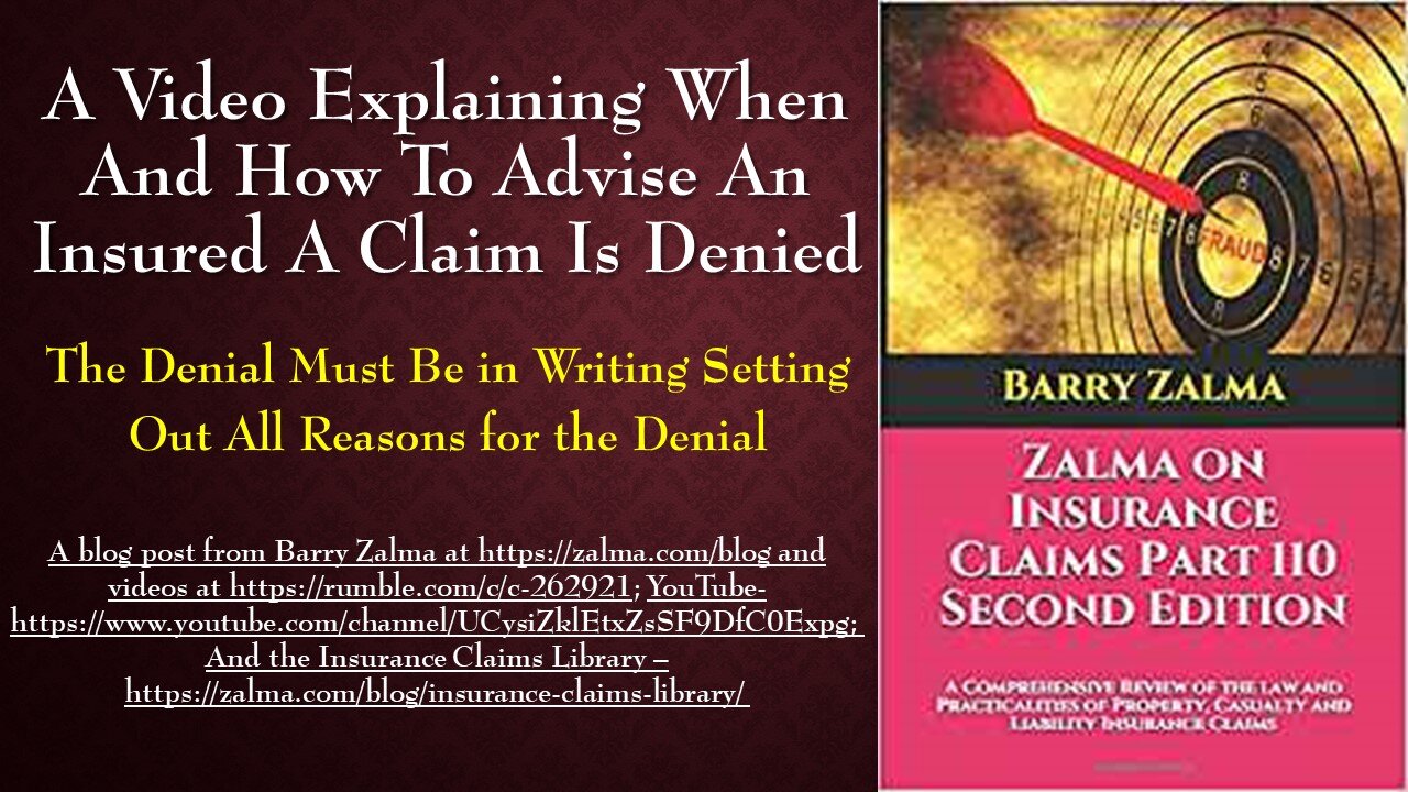 A Video Explaining When and How to Advise an Insured a Claim is Denied