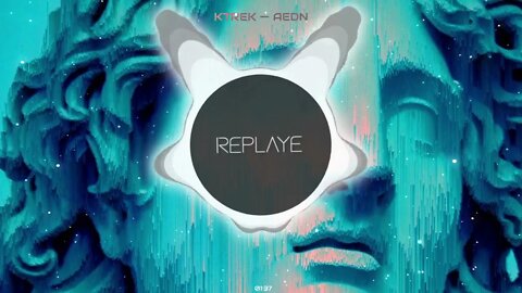 KTrek — Aedn | Replaye