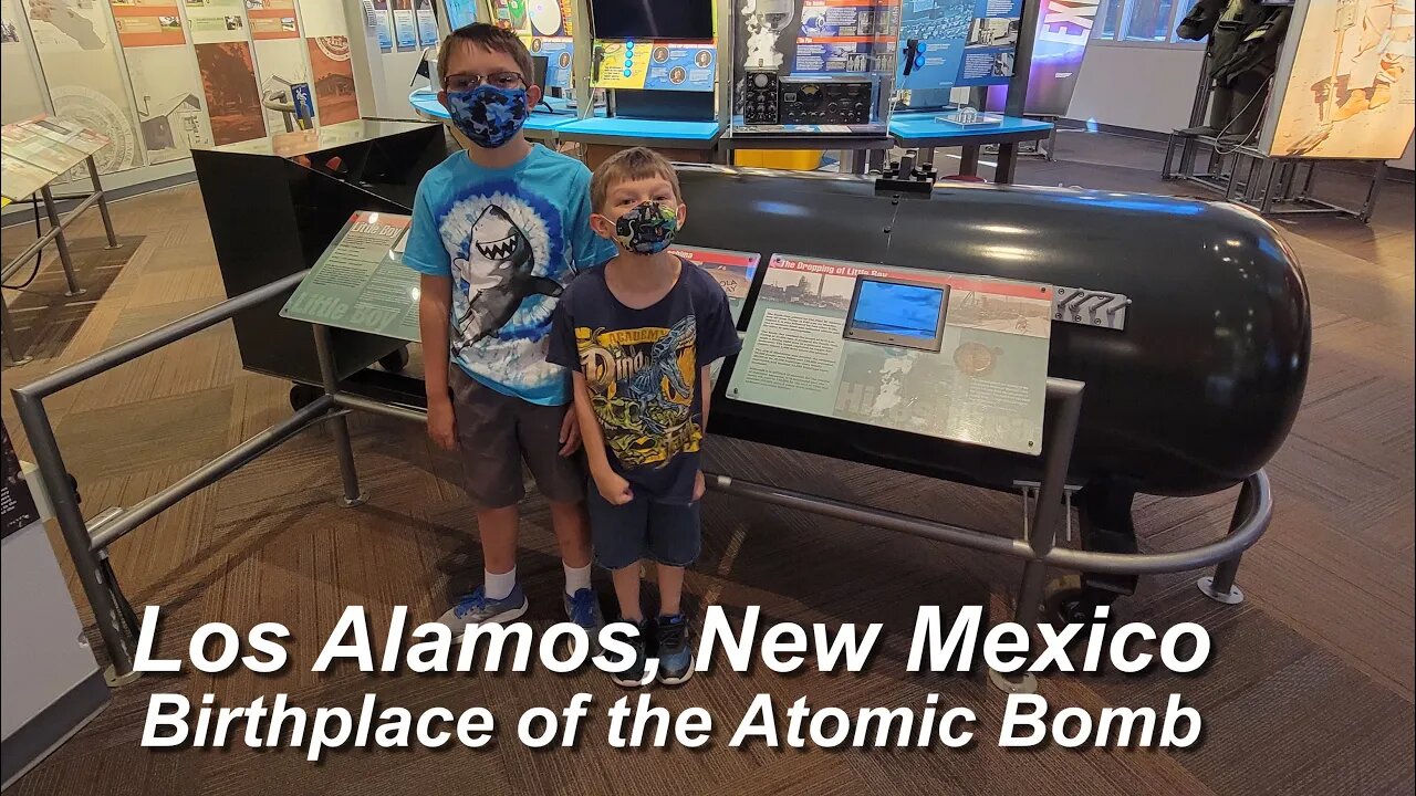 Los Alamos, New Mexico: Birthplace of the Atomic Bomb