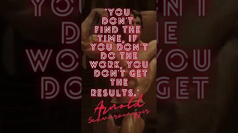 Getting Results - Inspirational Quote -Arnold