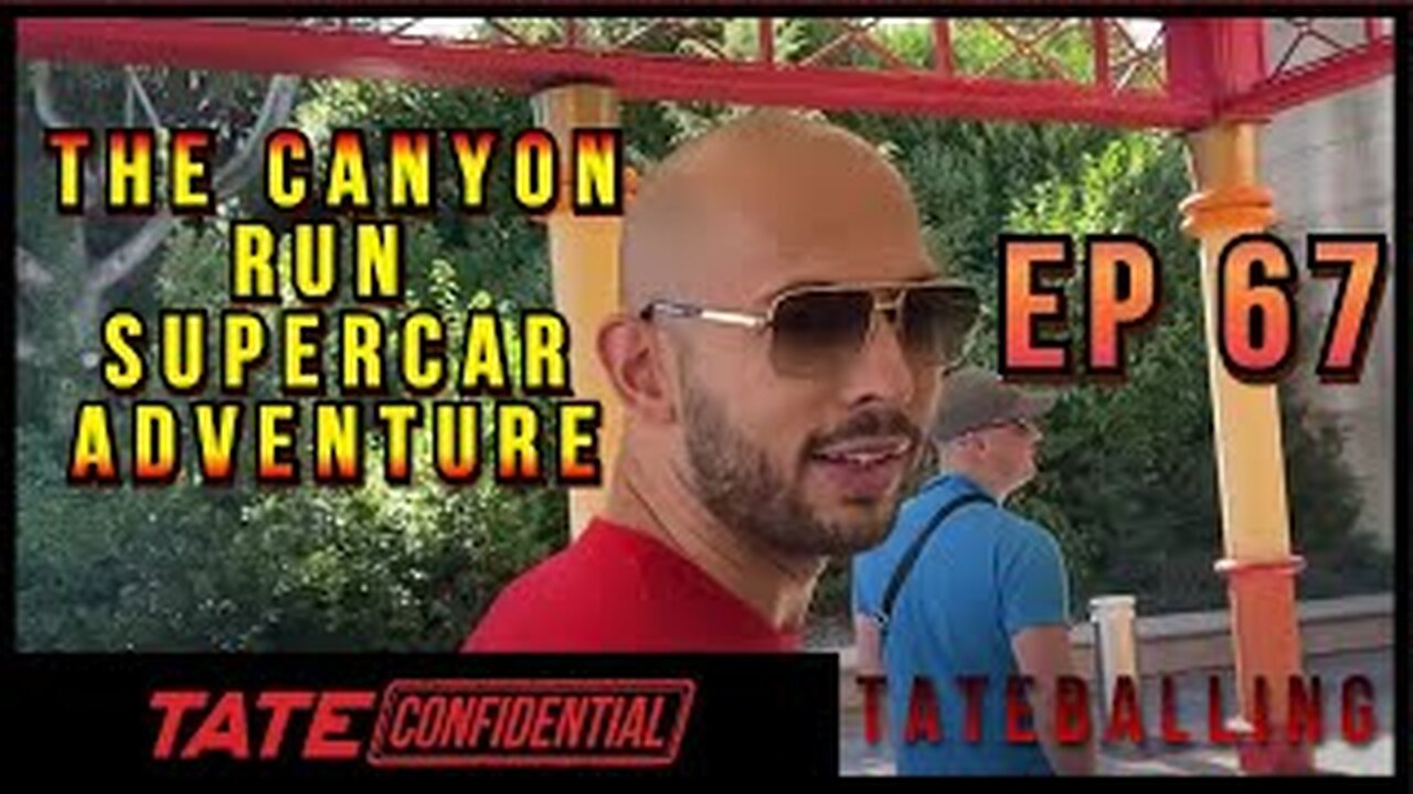 ULTIMATE SUPERCAR ADVENTURE | TATE CONFIDENTIAL | EPISODE 67