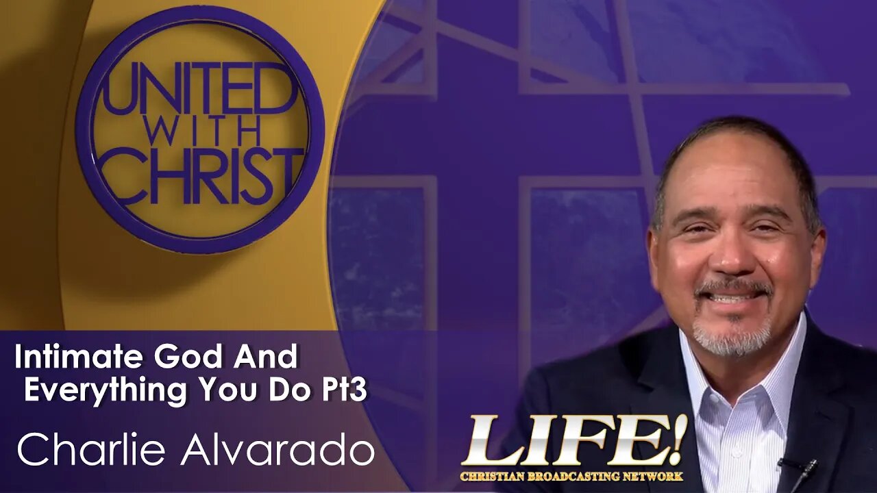 "Intimate God And Everything You Do Pt3" - Charlie Alvarado (united 5 30 23 )