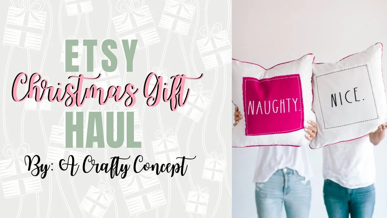 Etsy Christmas Gift Haul- By A Crafty Concept