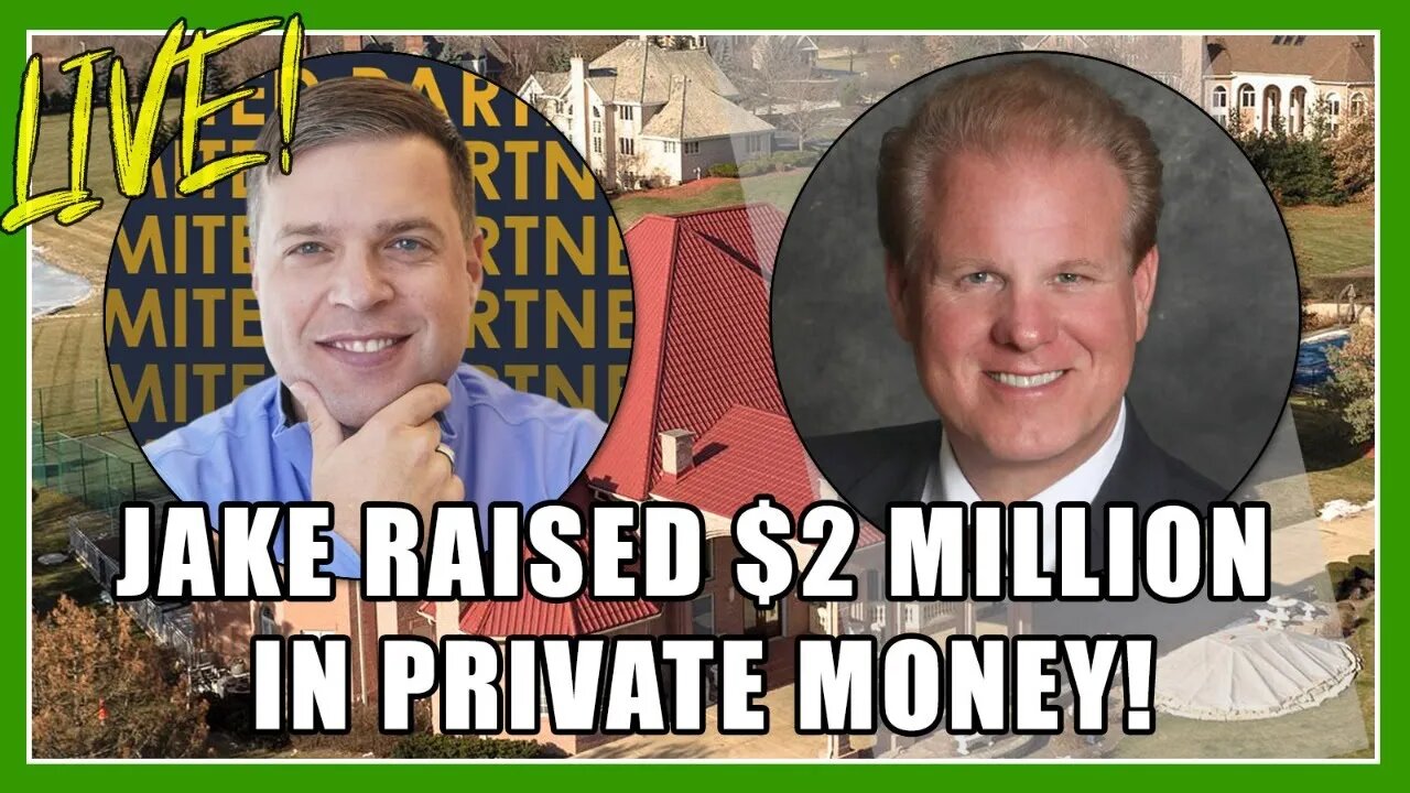 Jake Raised $2 Million In Private Money | Raising Private Money With Jay Conner