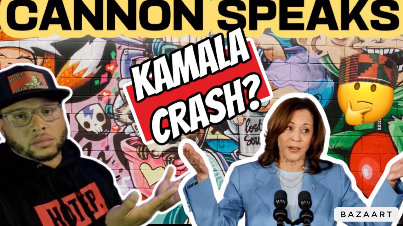 CANNON SPEAKS: Kamala Crash | WWIII & More