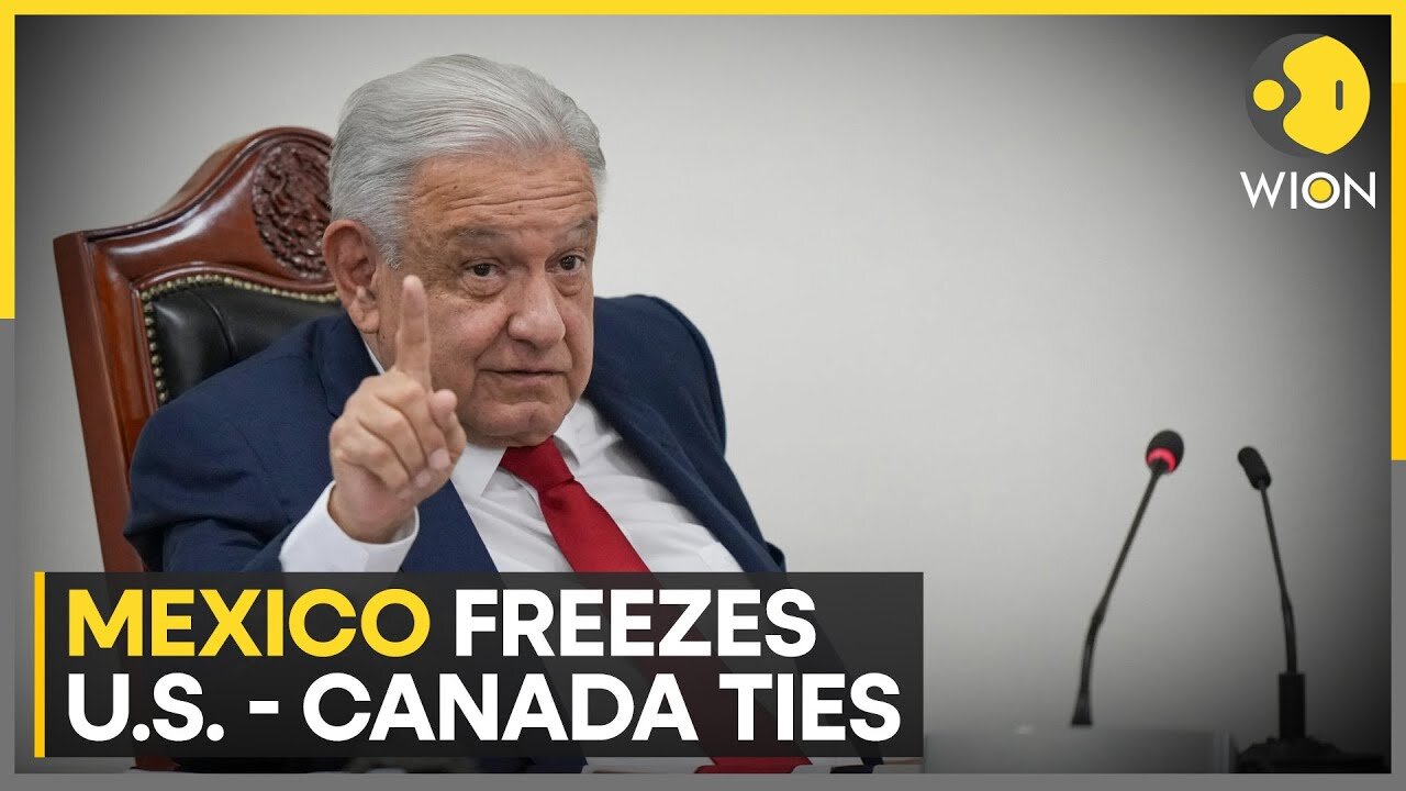 President Lopez Obrador makes announcement of pause in ties | Latest English News | WION