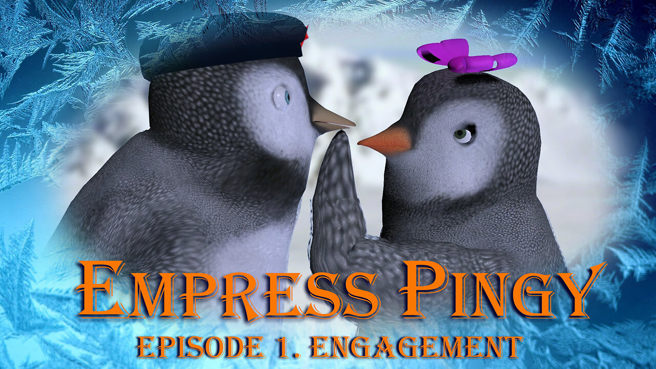 Empress Pingy. Episode 1. ENGAGEMENT