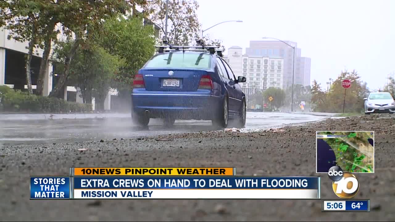 Extra crews on hand to deal with Mission Valley flooding