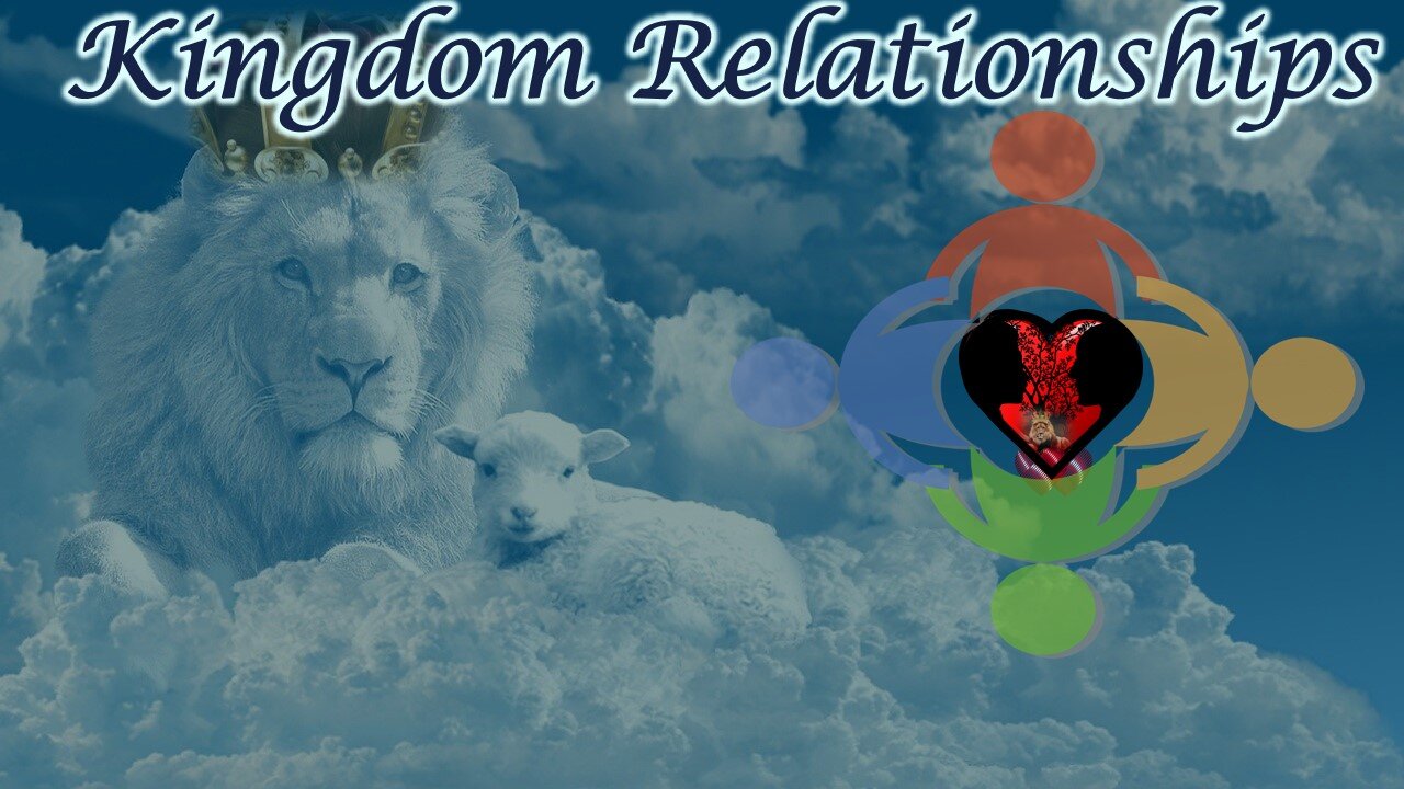 Kingdom Relationships