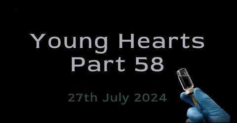 YOUNG HEARTS PART 58-July 27, 2024