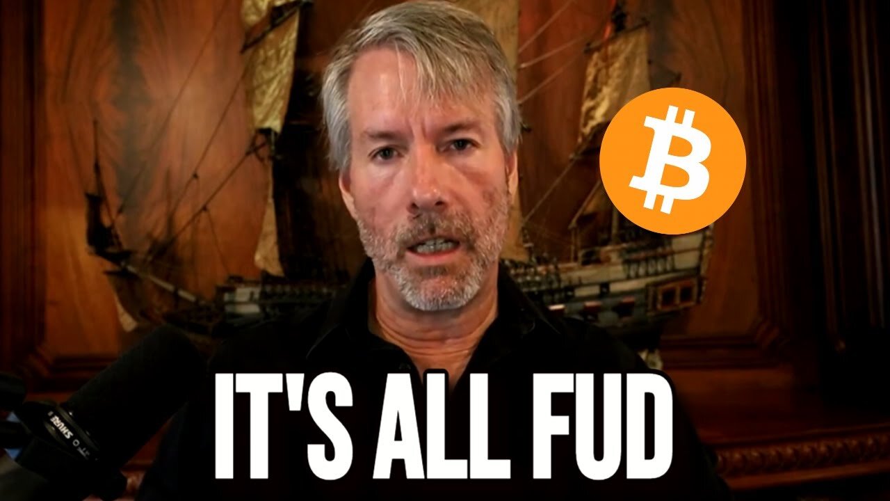 Michael Saylor - Disregard The Bitcoin FUD And Misinformation