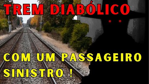 TERROR Sobrenatural na Linha do Trem Um Passageiro Aterrorizante Vindo das Trevas