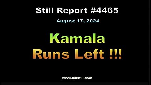 Kamala Runs Left!!!, 4465