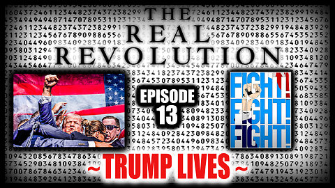 Ep.13: ~ Trump Lives ~